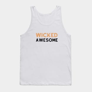 Wicked Awesome Tank Top